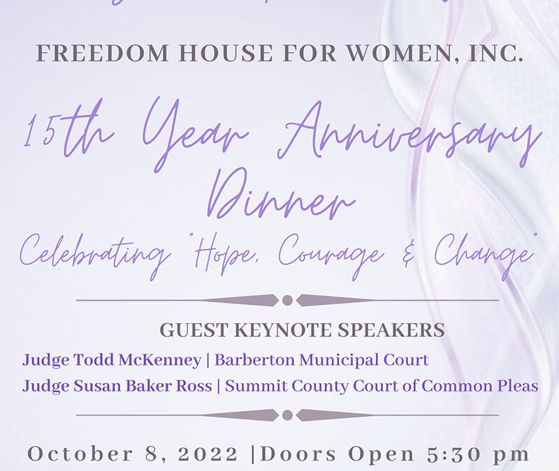 Freedom House For Women Inc. 15 Year Anniversary Dinner